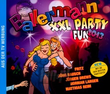 Ballermann XXL Party 2013 - Ballermann   