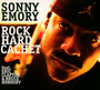 Rock Hard Cahcet - Sonny Emory
