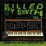 Killed By Synth vol.1 - V/A