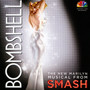Bombshell - Smash
