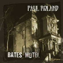 Bates Motel - Paul Roland Bates Motel - Paul Roland