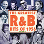 Greatest R&B Hits Of 1956 - V/A