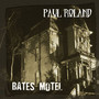 Bates Motel - Paul Roland