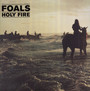 Holy Fire - The Foals