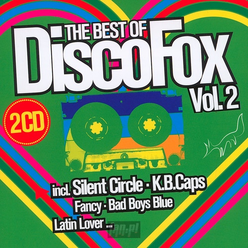 Best Of Disco Fox vol.2 - Best Of Disco Fox   
