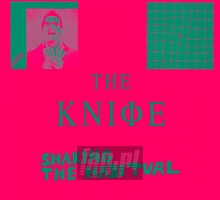Shaking The Habitual - The Knife - bigger Shaking The Habitual - The Knife