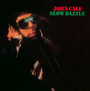 Slow Dazzle - John Cale