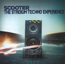 The Stadium Techno Experience - Scooter