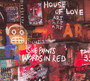 She Paints Words In Red - The House Of Love 