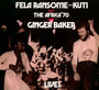 Fela With Ginger Baker Live - Fela Kuti
