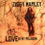 Love Is My Religion - Ziggy Marley