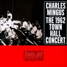 1962 Town Hall Concert - Charles Mingus