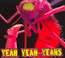 Mosquito - Yeah Yeah Yeahs