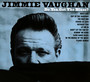 Do You Get The Blues ? - Jimmie Vaughan