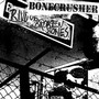 BLVD Of Broken Bones - Bonecrusher