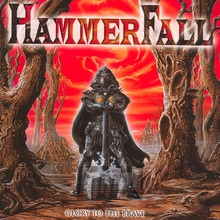 Glory To The Brave - Hammerfall