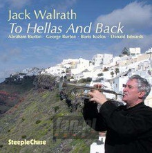 To Hellas & Back - Jack Walrath