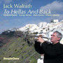 To Hellas & Back - Jack Walrath