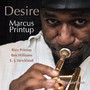 Desire With E.J. Strickland - Marcus Printup