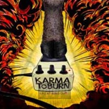 Live At Sidro Club - Karma To Burn