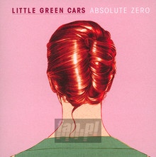 Absolute Zero - Little Green Cars