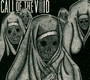 Dragged Down A Dead End Path - Call Of The Void