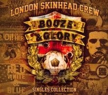 London Skinhead Crew - Booze & Glory