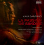 La Passion De Simone - Kaija Saariaho