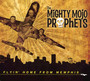 Flyin' Back From Memphis - Mighty Mojo Prophets