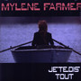 Je Te Dis Tout - Mylene Farmer