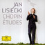 Chopin: Etudes Op. 10 & 25 - Jan Lisiecki Chopin: Etudes Op. 10 & 25 - Jan Lisiecki