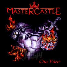 On Fire - Mastercastle - powiększ On Fire - Mastercastle