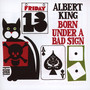 Born Under A Bad Sign - Albert King