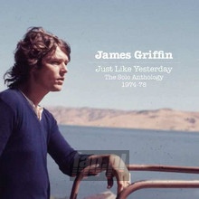 Just Like Yesterday - James Griffin