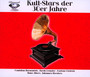 Kult-Stars Der 30er Jahre - V/A