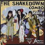 Shakin' Down - Shakedown Combo