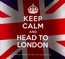 Keep Calm & Head To London - V/A