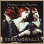 Ceremonials - Florence & The Machine
