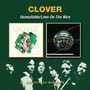 Unavailable/Love On The W - Clover