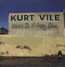 Waking On A Pretty Daze - Kurt Vile