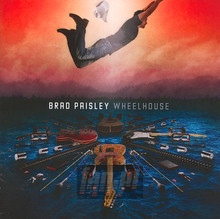 Wheelhouse - Brad Paisley
