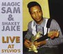 Magic Sam & Shakey Jake  Live At Sylvi - Sam Magic
