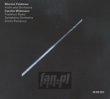 Violin & Orchestra - Feldman  /  Widman