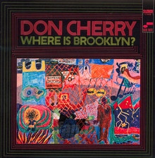 Where Is Brooklyn - Don Cherry