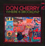 Where Is Brooklyn - Don Cherry