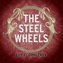 Steel Wheels: Live At Goose Creek - Steel Wheels