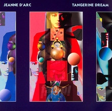Jeanne D'arc - Tangerine Dream