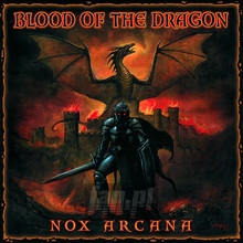 Blood Of The Dragon - Nox Arcana