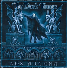 Dark Tower - Nox Arcana