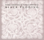 Black Pudding - Mark Lanegan / Duke Garwood